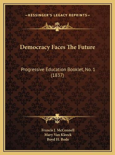 Democracy Faces The Future