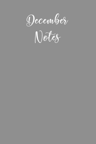 December Notes