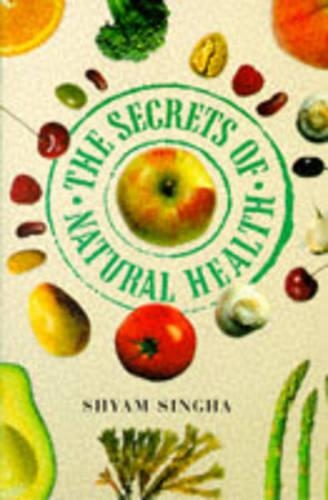 The Secrets of Natural Health