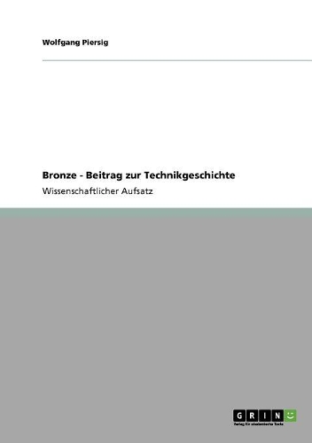 Bronze - Beitrag zur Technikgeschichte