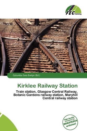 Kirklee Railway Station