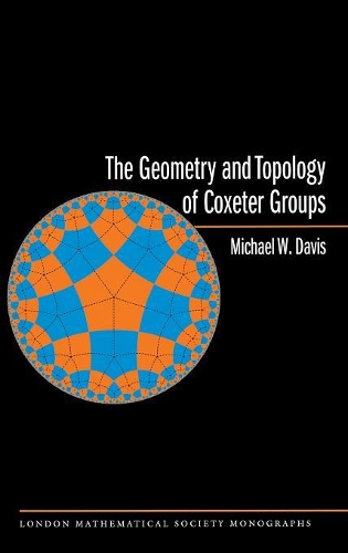The Geometry and Topology of Coxeter Groups. (LMS-32): (London Mathematical Society Monographs)