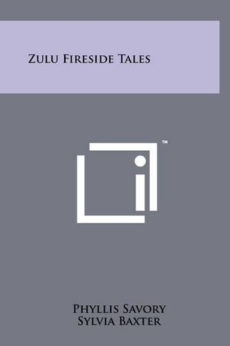 Zulu Fireside Tales