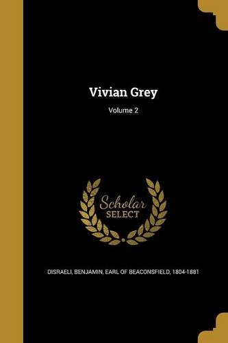 Vivian Grey; Volume 2
