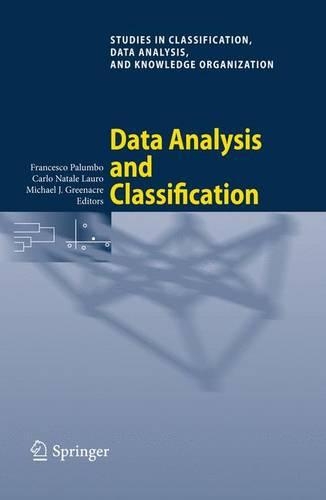 Data Analysis and Classification: Proceedings of the 6th Conference of the Classification and Data Analysis Group of the Società Italiana di Statistica(Studies in Classification, Data Analysis, and Knowledge Organization)