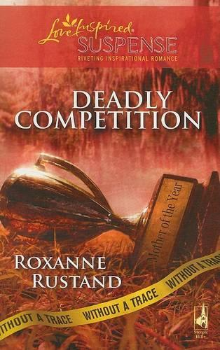 Deadly Competition: (5 Without a Trace)