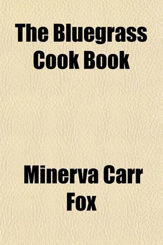 The Bluegrass Cook Book