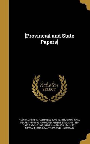 [Provincial and State Papers]