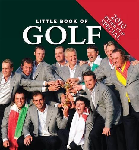 Little Book Of Golf: 2010 Ryder Cup Special