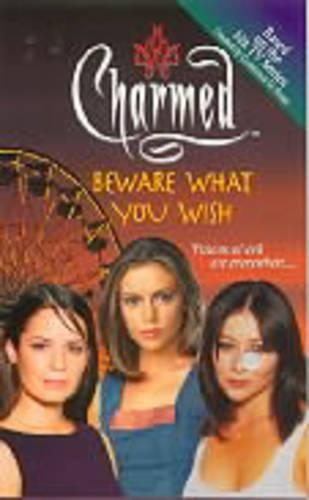 Charmed: Beware What You Wish for