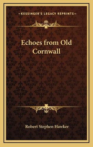 Echoes from Old Cornwall