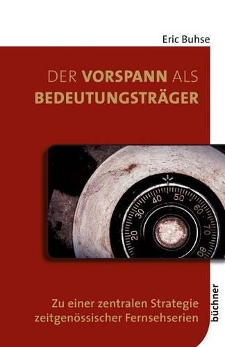 Der Vorspann als Bedeutungsträger