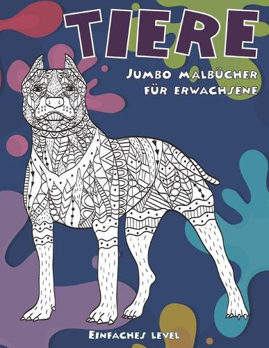 Jumbo Malbücher für Erwachsene - Einfaches Level - Tiere