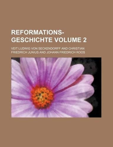 Reformations-Geschichte Volume 2