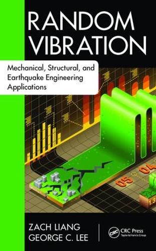 Random Vibration: Mechanical, Structural, and Earthquake Engineering Applications(Advances in Earthquake Engineering)