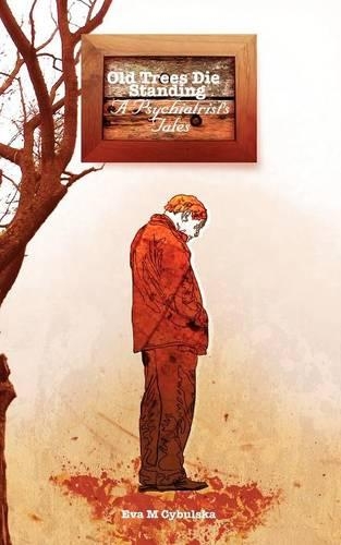 Old Trees Die Standing