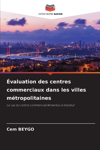 Évaluation des centres commerciaux dans les villes métropolitaines