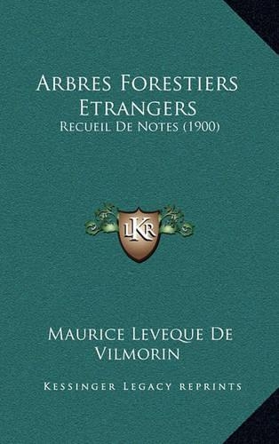 Arbres Forestiers Etrangers
