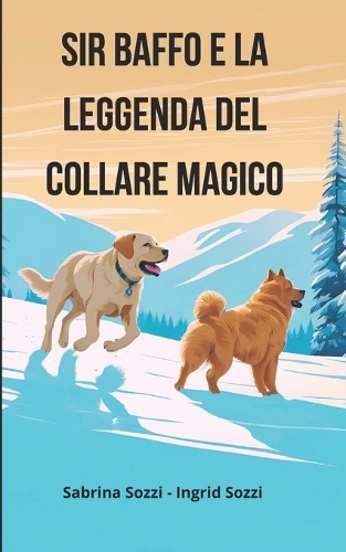 Sir Baffo E La Leggenda del Collare Magico