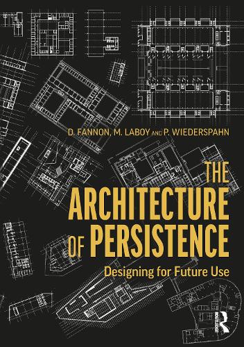 The Architecture of Persistence: Designing for Future Use