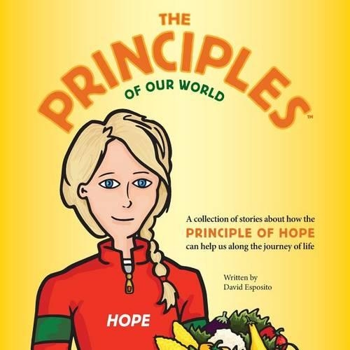 The Principles of Our World - Hope