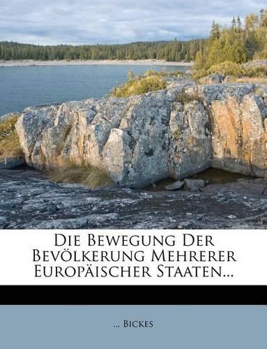 Die Bewegung Der Bevolkerung Mehrerer Europaischer Staaten...