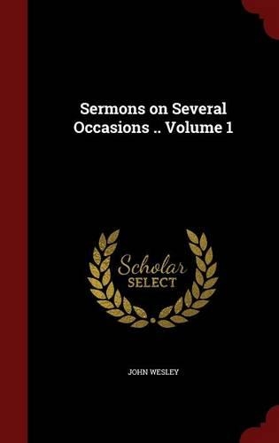 Sermons on Several Occasions .. Volume 1