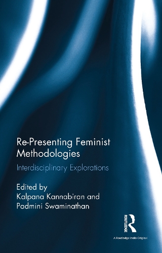 Re-Presenting Feminist Methodologies: Interdisciplinary Explorations