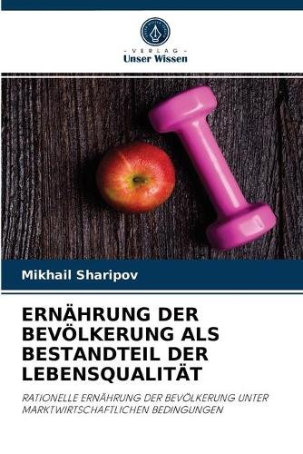 Ernährung Der Bevölkerung ALS Bestandteil Der Lebensqualität