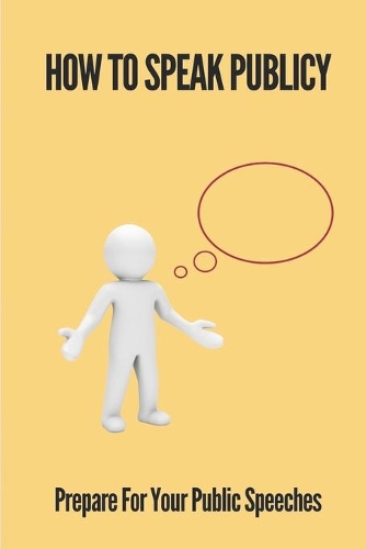 How To Speak Publicy