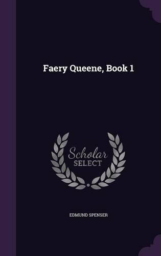 Faery Queene, Book 1