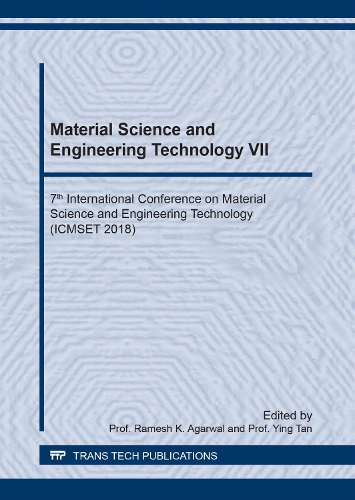 Material Science and Engineering Technology VII: (Volume 950 Materials Science Forum)