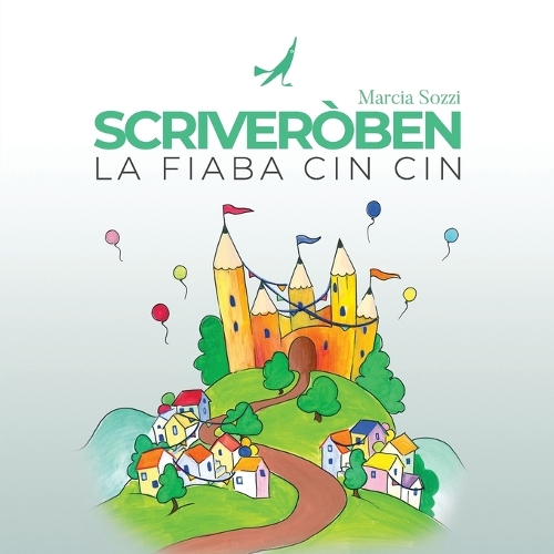 Scriveròben - La Fiaba Cin Cin