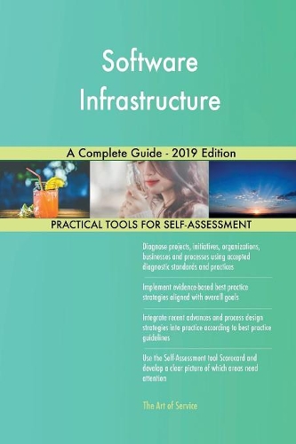Software Infrastructure A Complete Guide - 2019 Edition