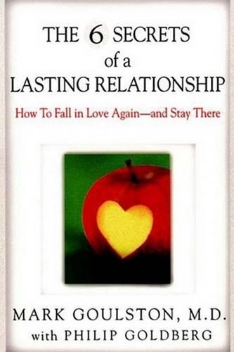 The 6 Secrets of a Lasting Relationship