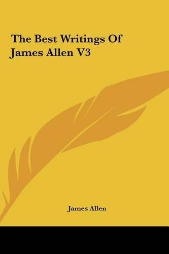 The Best Writings of James Allen V3