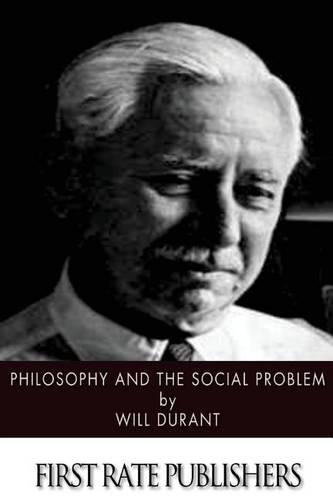 Philosophy and the Social Problem