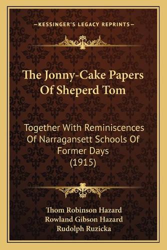 The Jonny-Cake Papers Of Sheperd Tom