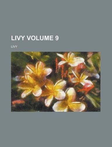 Livy Volume 9