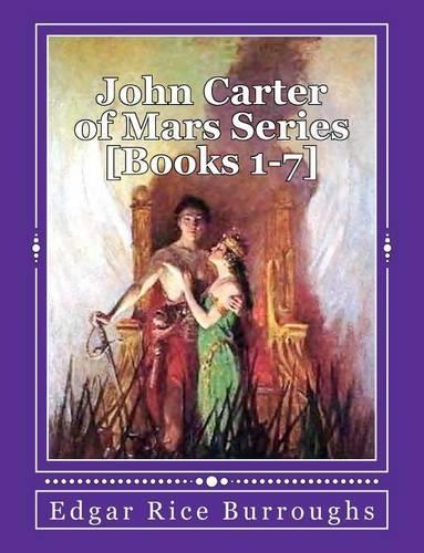 John Carter of Mars Series [Books 1-7] (Mockingbird Classics)