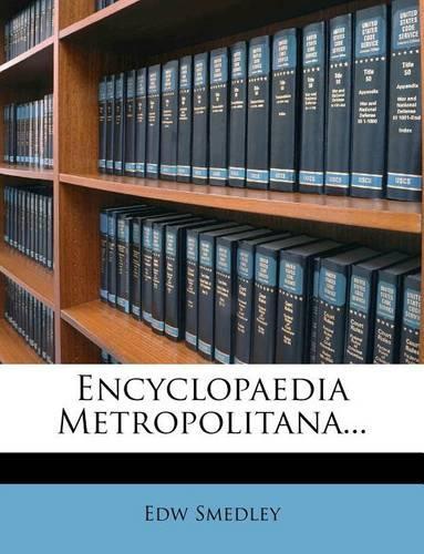 Encyclopaedia Metropolitana...