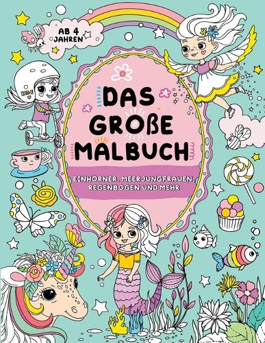 Das große Malbuch für Mädchen