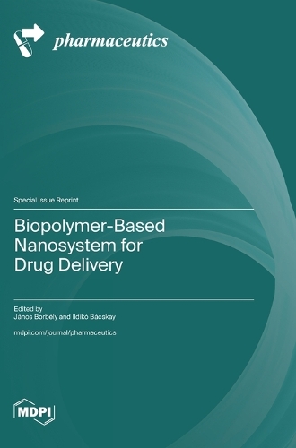 Biopolymer-Based Nanosystem for Drug Delivery