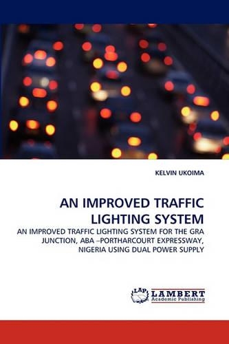 An Improved Traffic Lighting System