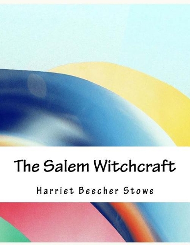 The Salem Witchcraft
