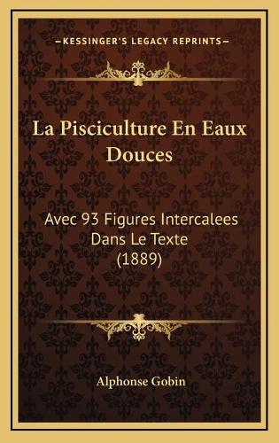 La Pisciculture En Eaux Douces