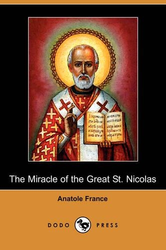 The Miracle of the Great St. Nicolas (Dodo Press)