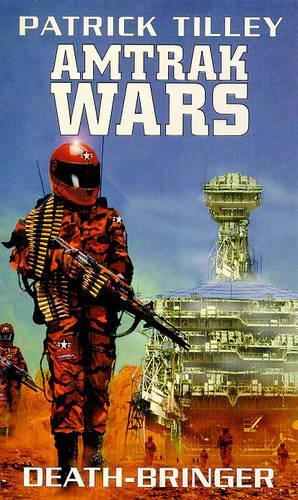 The Amtrak Wars: Bk. 5