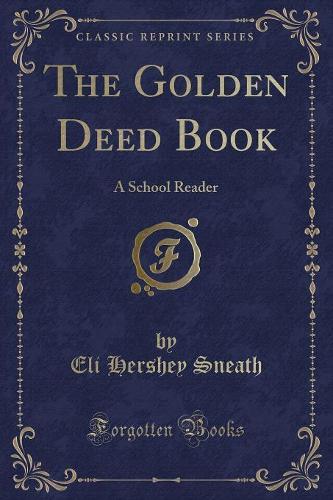 The Golden Deed Book