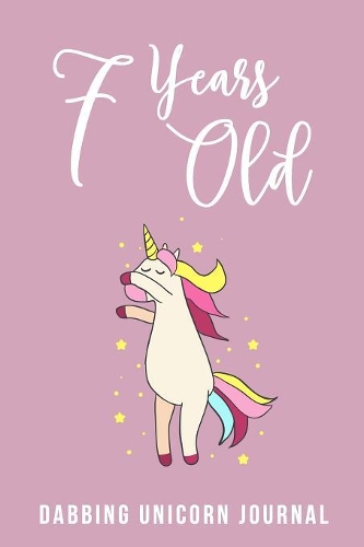 7 Year Old Dabbing Unicorn Journal